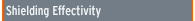 Shielding effectivity